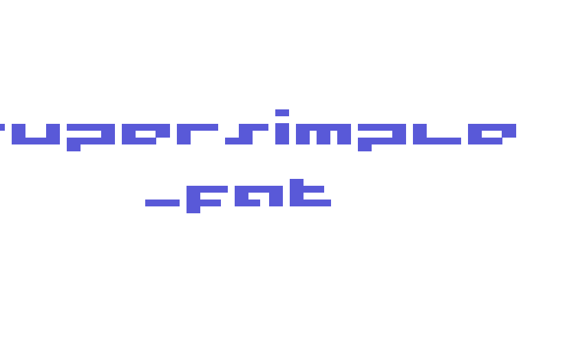 supersimple _fat Font