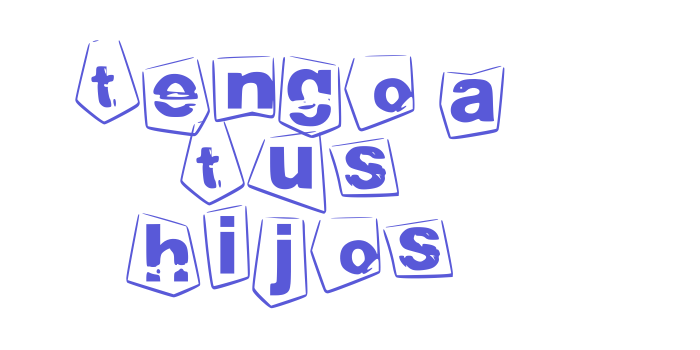 tengo a tus hijos Font Download