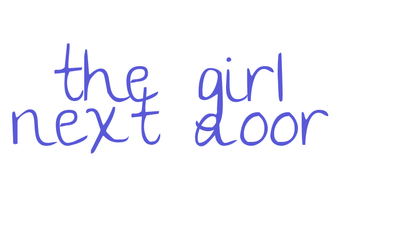 the girl next door Font Download