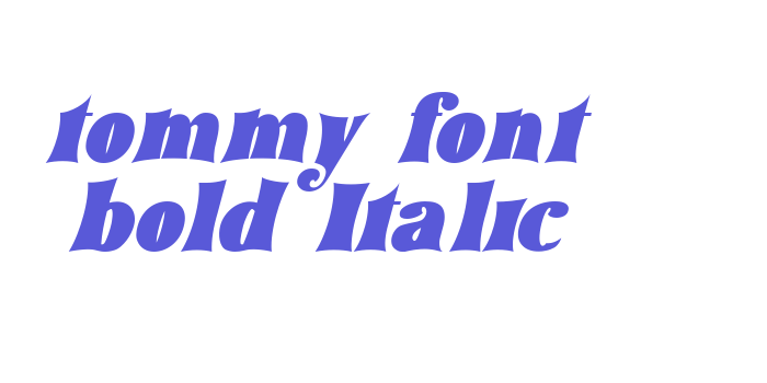 tommy font bold Italic Font Download