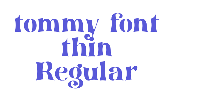 tommy font thin Regular Font Download