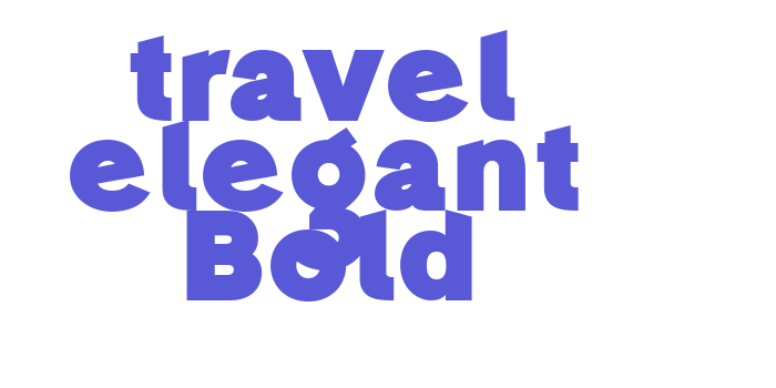 travel elegant Bold Font Download