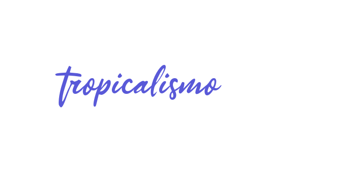 tropicalismo Font Download