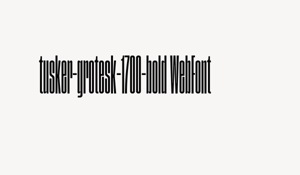 tusker-grotesk-1700-bold WebFont Font