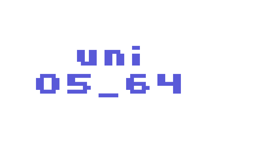 uni 05_64 Font