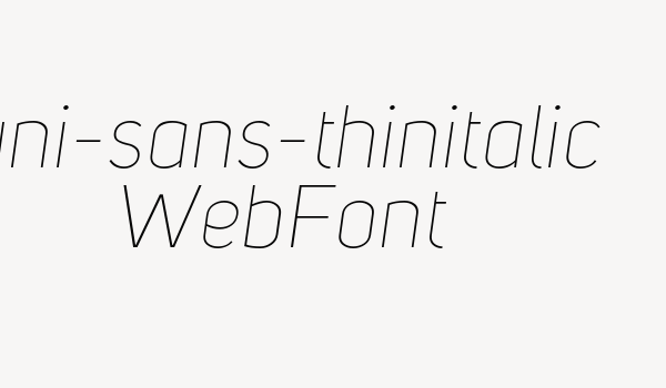 uni-sans-thinitalic WebFont Font