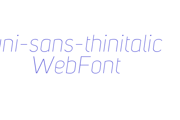 uni-sans-thinitalic WebFont Font