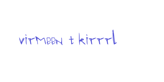 virmeen t’kirrrl Font Download