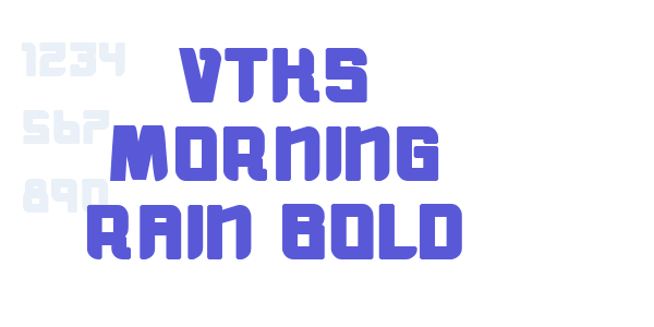 vtks morning rain BOLD font free