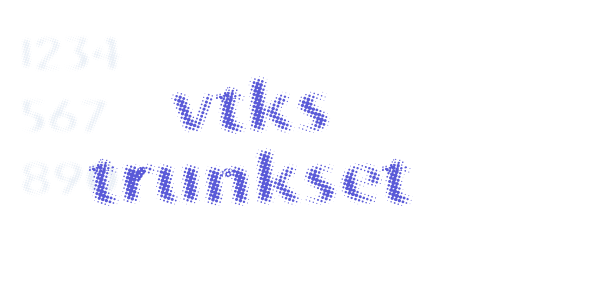 vtks trunkset font