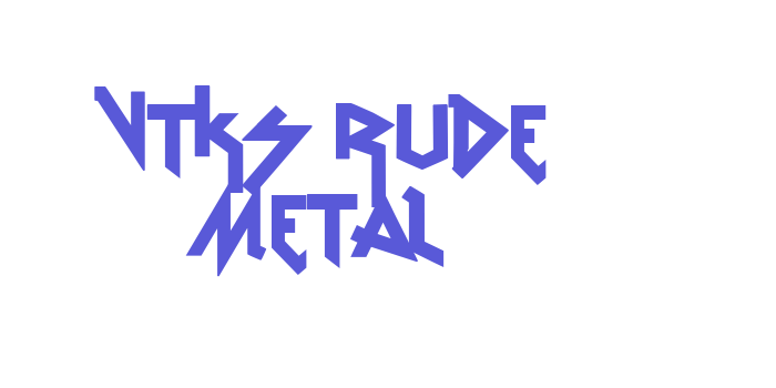 vtks Rude Metal Font Download