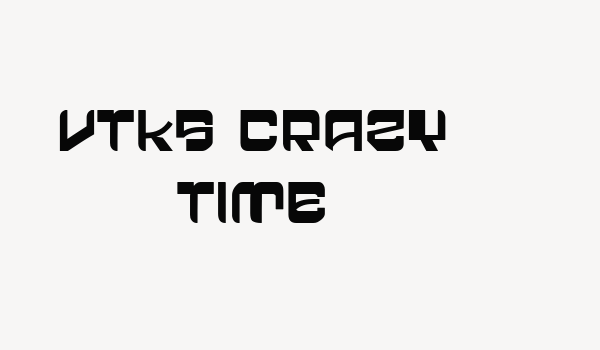 vtks crazy time Font