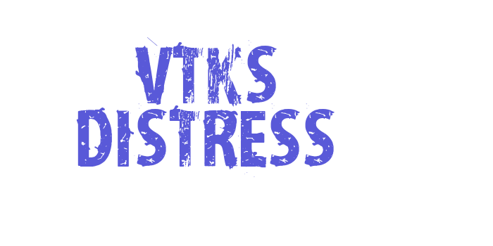 vtks distress Font