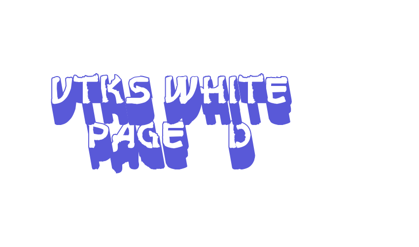 vtks white page 3d Font Download