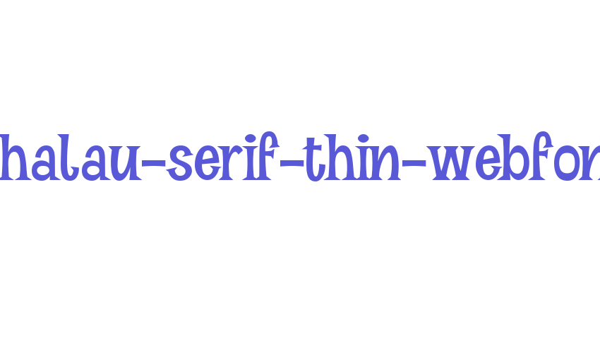 vvds-halau-serif-thin-webfont Font