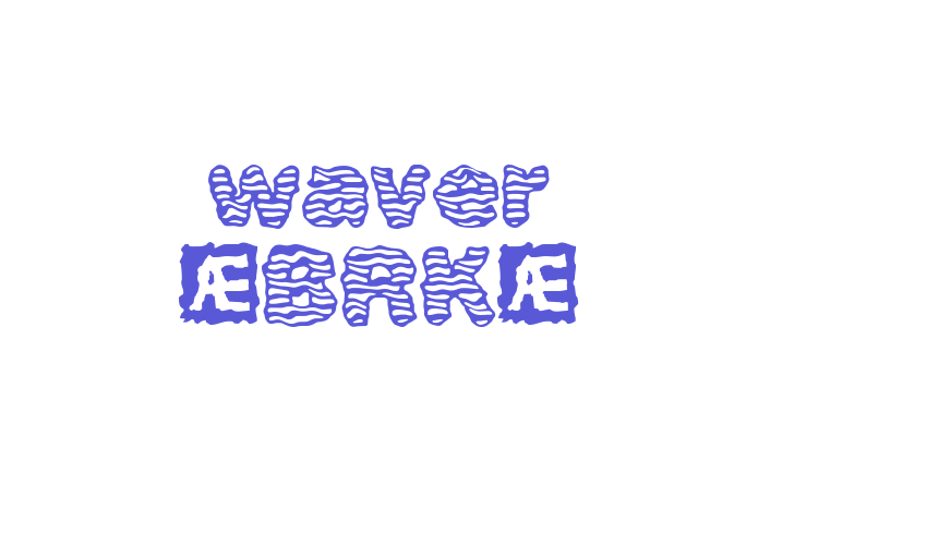 waver (BRK) Font