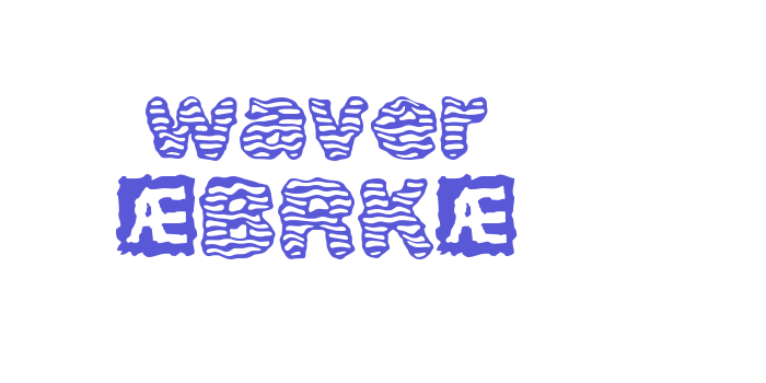 waver (BRK) Font