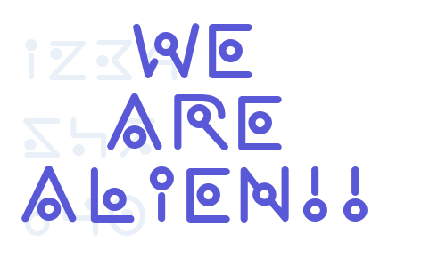 we are alien!! Font Download