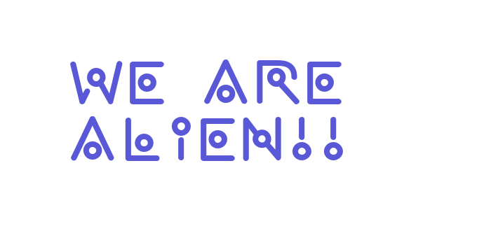 we are alien!! Font Download