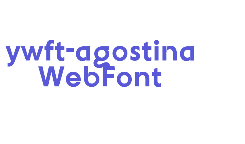 ywft-agostina WebFont Font Download