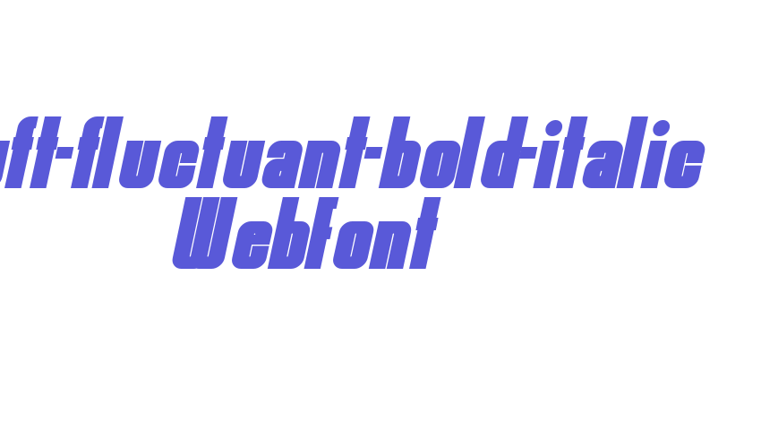 ywft-fluctuant-bold-italic WebFont Font Download