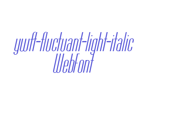 ywft-fluctuant-light-italic WebFont Font