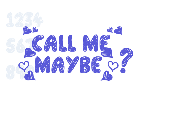 "Call Me", (Maybe)? font download