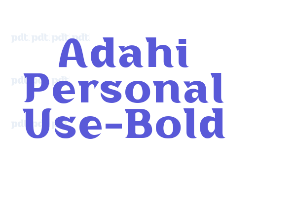 Adahi Personal Use-Bold