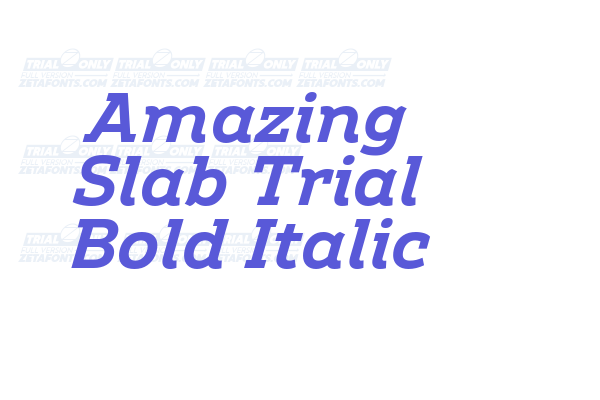 Amazing Slab Trial Bold Italic