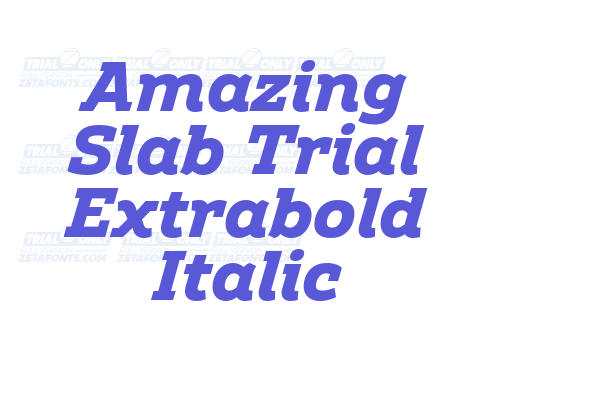 Amazing Slab Trial Extrabold Italic