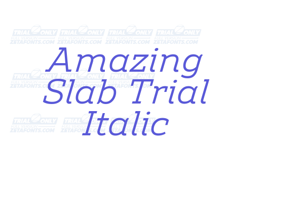 Amazing Slab Trial Italic