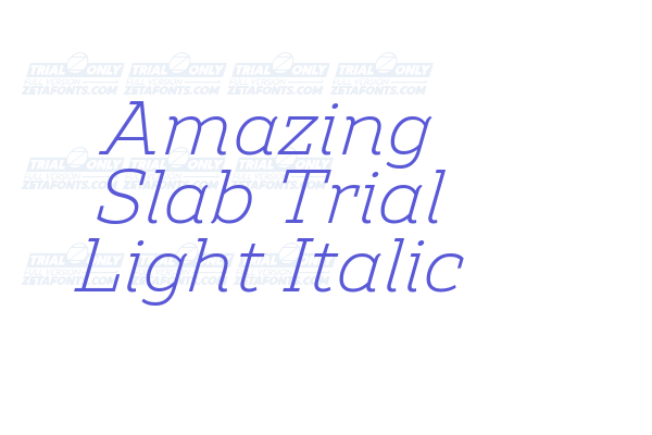 Amazing Slab Trial Light Italic