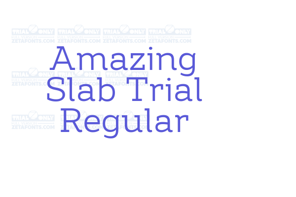 Amazing Slab Trial Regular