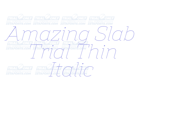 Amazing Slab Trial Thin Italic