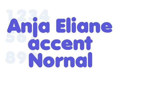 Anja Eliane accent Nornal