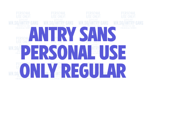 Antry Sans PERSONAL USE ONLY Regular