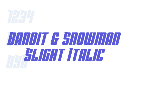 Bandit & Snowman Slight Italic