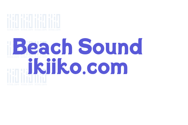 Beach Sound ikiiko.com