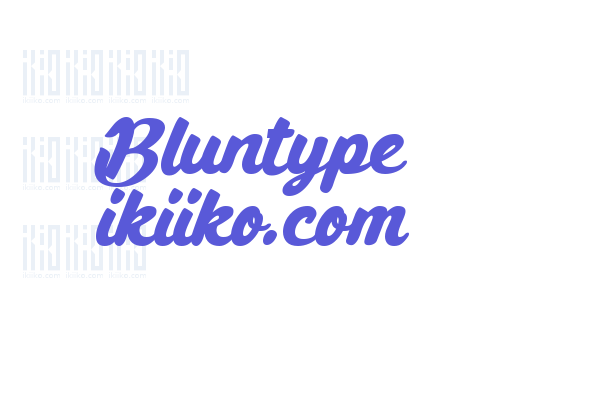 Bluntype ikiiko.com