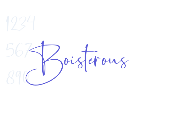 Boisterous