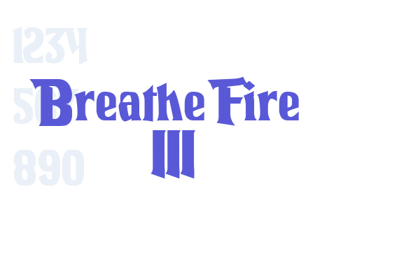 Breathe Fire III