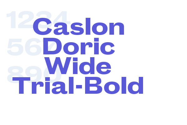 Caslon Doric Wide Trial-Bold