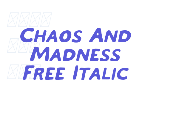 Chaos And Madness Free Italic Fonts