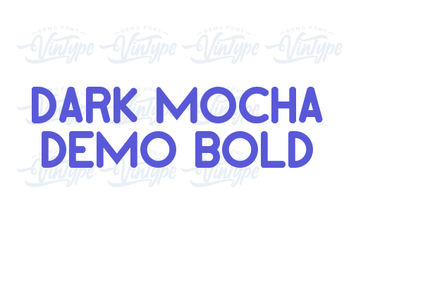 Dark Mocha Demo Bold