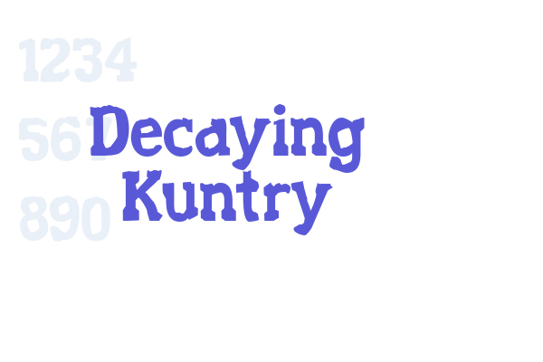 Decaying Kuntry