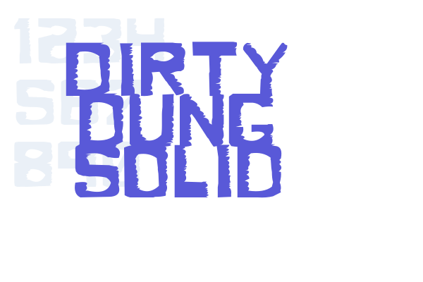 Dirty Dung Solid