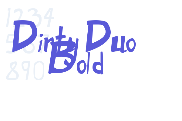 Dirty Duo Bold