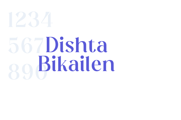 Dishta Bikailen