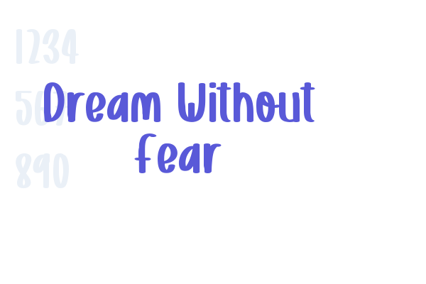 Dream Without Fear