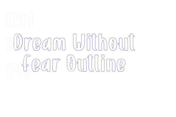 Dream Without Fear Outline